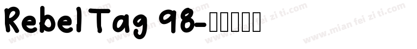 Rebel Tag 98字体转换